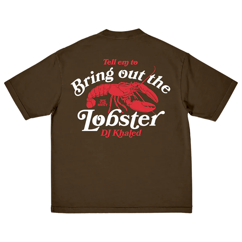 DJ Khaled - Bring Out The Lobster Brown Tee